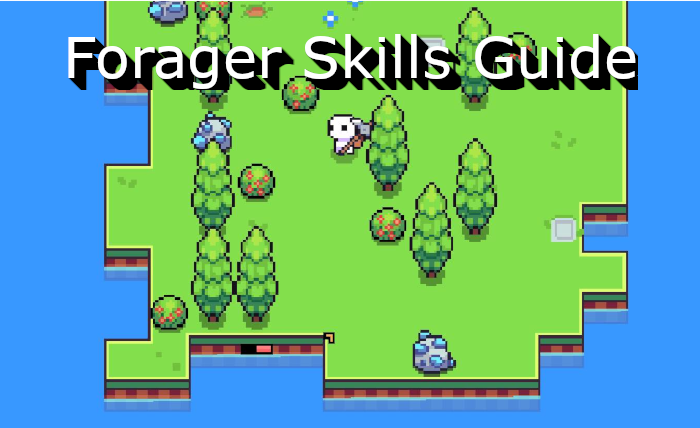 Forager Guides Hub - Every Forager Story in One Place 3 ForagerSkillsGuide
